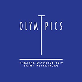 The 2019 Theatre Olympics in Russia